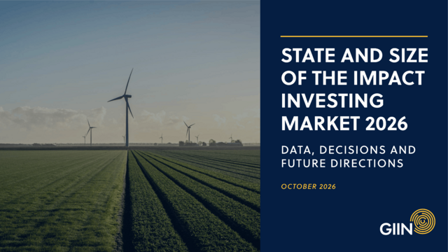 State and Size of the Impact Investing Market 2026: Data, Decisions and Future Directions