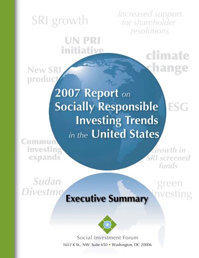 2007 Report on Socially Responsible Investing Trends in the United States