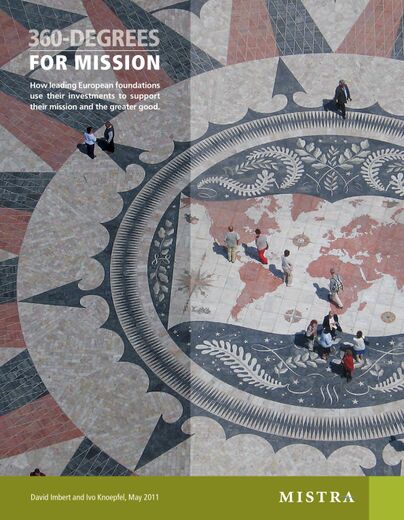 How leading European foundations use their investments to support their mission and the greater good.