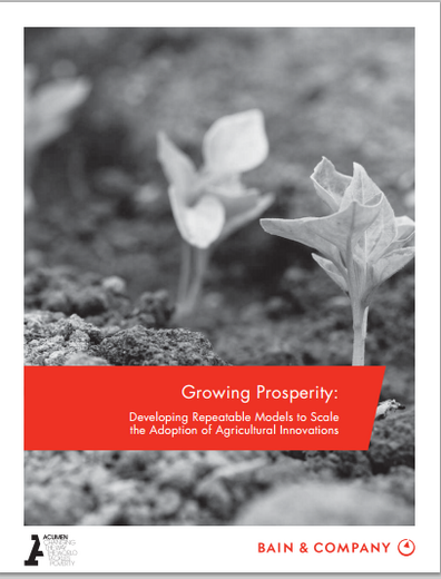 Growing Prosperity: Developing Repeatable Models to Scale the Adoption of Agricultural Innovations