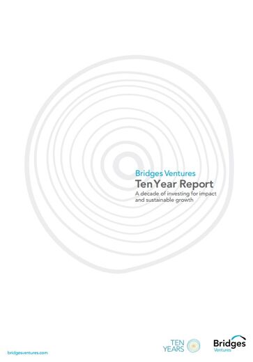 Bridges Ventures Ten Year Report