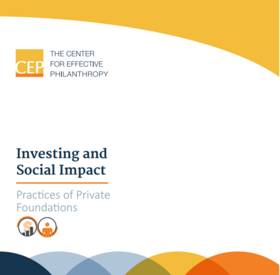 Investing and Social Impact: Practices of Private Foundations