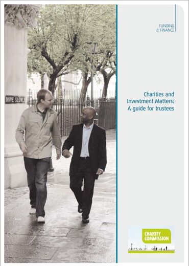 Charities and Investment Matters: A Guide for Trustees