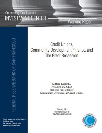 Credit Unions, Community Development Finance, and The Great Recession