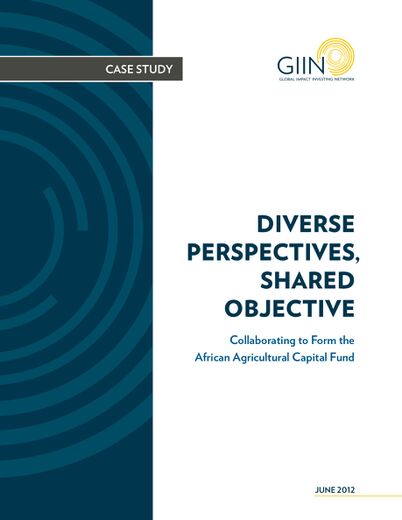 Collaborating to Form the African Agricultural Capital Fund