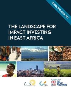 The Landscape for Impact Investing in East Africa