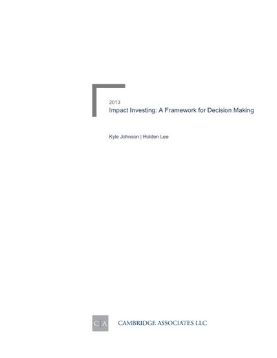 Impact Investing: A Framework for Decision Making