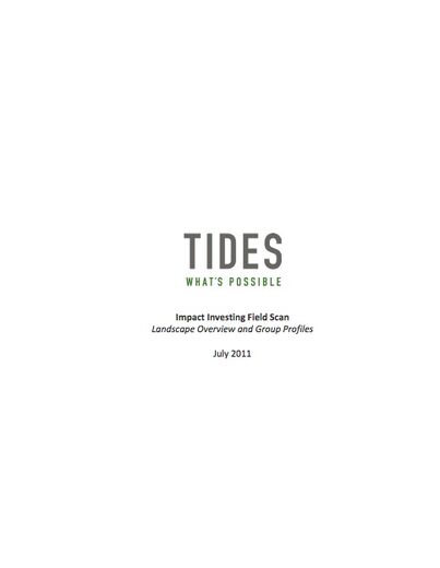 Impact Investing Field Scan: Landscape Overview and Group Profiles