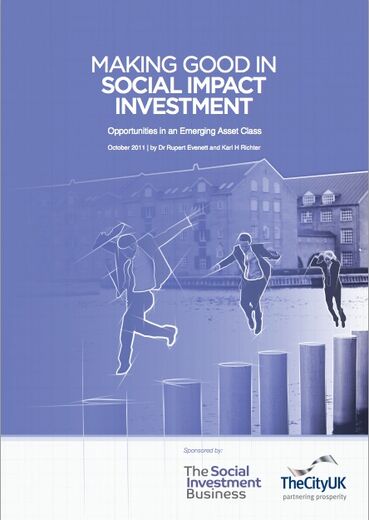 Making Good in Social Impact Investment: Opportunities in an Emerging Asset Class