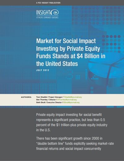 Market for Social Impact Investing by Private Equity Funds Stands at $4 Billion in the United States