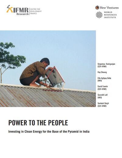 Power to the People: Investing in Clean Energy for the Base of the Pyramid in India