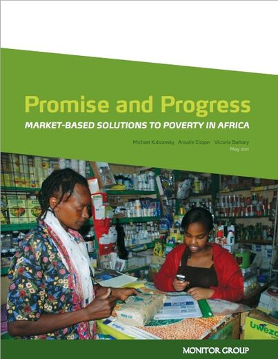Promise and Progress: Market-Based Solutions to Poverty in Africa