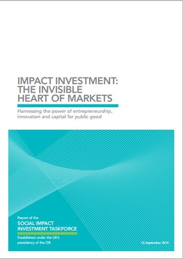 Reports from the Social Impact Investment Taskforce, established under the UK’s presidency of the G8