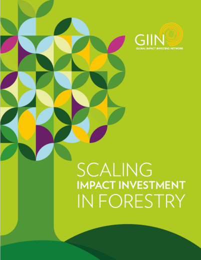 Scaling Impact Investment in Forestry