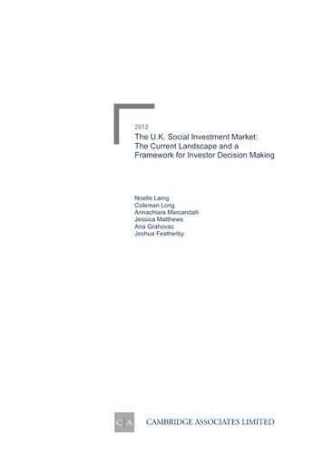 The U.K. Social Investment Market: The Current Landscape and a Framework for Investor Decision Making