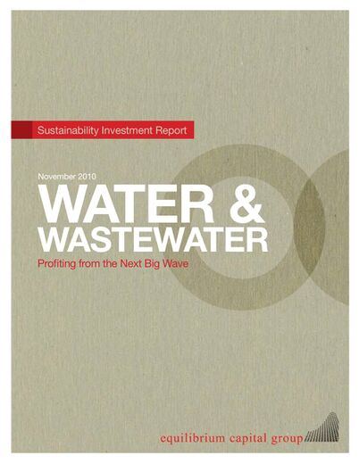 Water & Wastewater: Profiting from the Next Big Wave